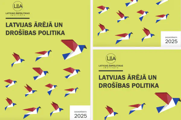 Latvijas ārējā un drošības politika. Gadagrāmata 2025